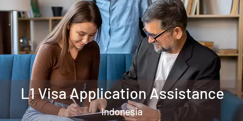 L1 Visa Application Assistance Indonesia