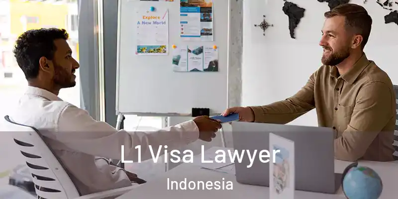 L1 Visa Lawyer Indonesia