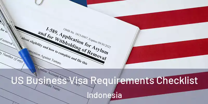 US Business Visa Requirements Checklist Indonesia