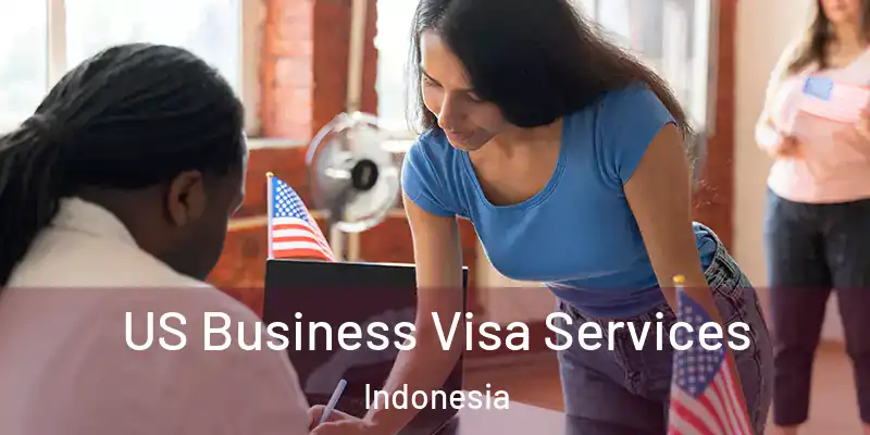 US Business Visa Services Indonesia