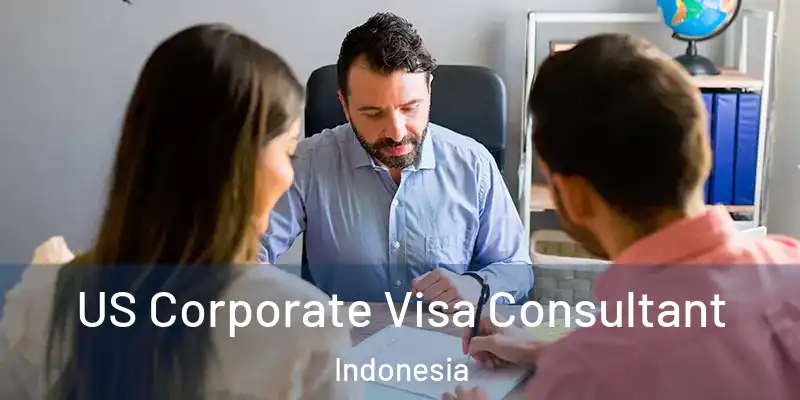 US Corporate Visa Consultant Indonesia
