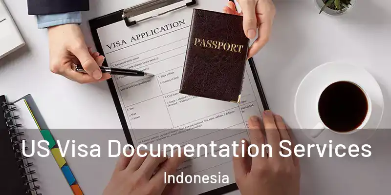  US Visa Documentation Services Indonesia