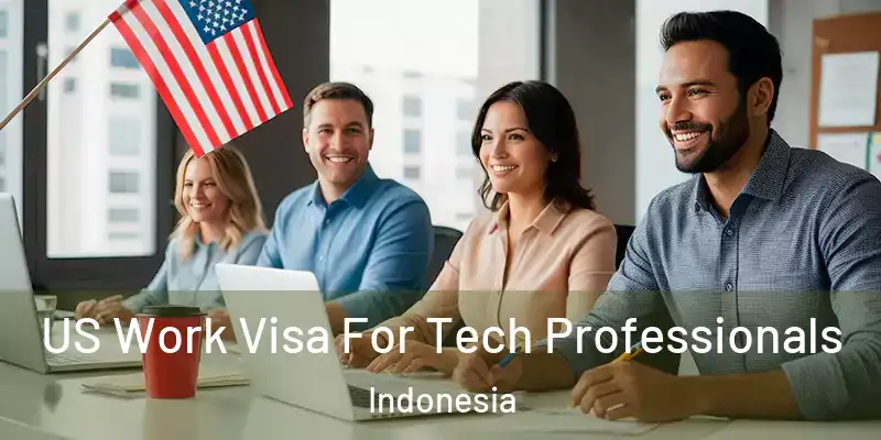 US Work Visa For Tech Professionals Indonesia